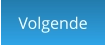 Volgende